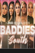 Watch Baddies South M4ufreemovies