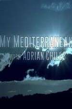 Watch My Mediterranean with Adrian Chiles M4ufreemovies