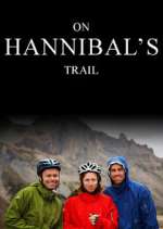 Watch On Hannibal's Trail M4ufreemovies