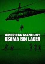 Watch American Manhunt: Osama bin Laden M4ufreemovies