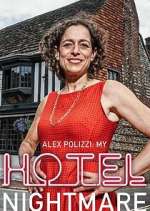 Watch Alex Polizzi: My Hotel Nightmare M4ufreemovies