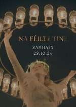 Watch Na FÃ©ilte Tine M4ufreemovies