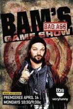 Watch Bam's Bad Ass Game Show M4ufreemovies