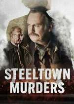 Watch Steeltown Murders M4ufreemovies