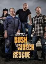 Watch Bush Wreck Rescue M4ufreemovies
