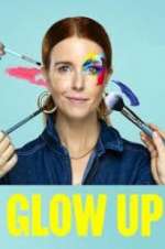 Watch Glow Up: Britain\'s Next Make-Up Star M4ufreemovies