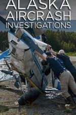 Watch Alaska Aircrash Investigations M4ufreemovies