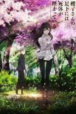 Watch Sakurako-san no Ashimoto ni wa Shitai ga Umatteiru M4ufreemovies