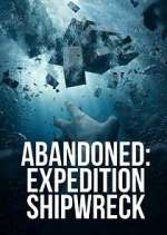 Watch Abandoned: Expedition Shipwreck M4ufreemovies