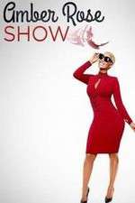 Watch Amber Rose Show M4ufreemovies
