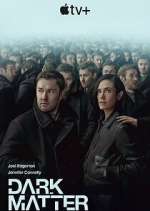 Watch Dark Matter M4ufreemovies