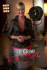 Watch Reel Crime/Real Story M4ufreemovies