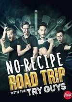 Watch No-Recipe Road Trip with the Try Guys M4ufreemovies