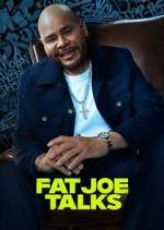 Watch Fat Joe Talks M4ufreemovies
