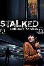 Watch Stalked Someones Watching M4ufreemovies