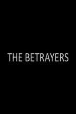 Watch The Betrayers M4ufreemovies