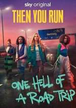 Watch Then You Run M4ufreemovies