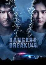 Watch Bangkok Breaking M4ufreemovies
