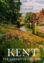 Watch Kent: The Garden of England M4ufreemovies