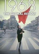 Watch 1968 The Global Revolt M4ufreemovies
