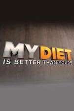 Watch My Diet is Better Than Yours M4ufreemovies