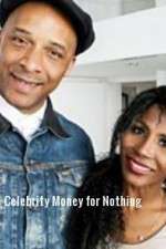 Watch Celebrity Money for Nothing M4ufreemovies