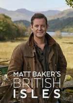Watch Matt Baker\'s British Isles M4ufreemovies