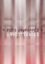 Watch Food Unwrapped Investigates M4ufreemovies