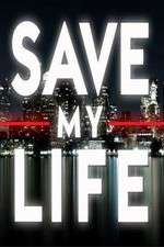 Watch Save My Life: Boston Trauma M4ufreemovies