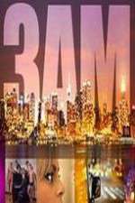 Watch 3AM M4ufreemovies