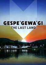 Watch Gespe'gewa'gi: The Last Land M4ufreemovies