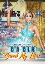 Watch Drag Brunch Saved My Life M4ufreemovies