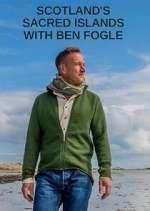 Watch Scotland's Sacred Islands with Ben Fogle M4ufreemovies