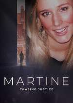 Watch Martine: Chasing Justice M4ufreemovies
