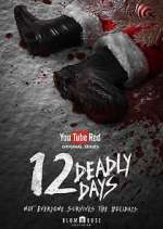 Watch 12 Deadly Days M4ufreemovies