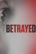 Watch Betrayed M4ufreemovies