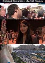 Watch Riots and Revolutions: My Arab Journey M4ufreemovies