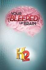 Watch Your Bleeped Up Brain M4ufreemovies