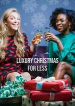 Watch Luxury Christmas for Less M4ufreemovies