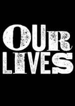Watch Our Lives M4ufreemovies