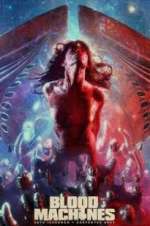 Watch Blood Machines M4ufreemovies