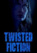 Watch Twisted Fiction M4ufreemovies