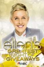Watch Ellen\'s Greatest Night of Giveaways M4ufreemovies