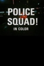 Watch Police Squad! M4ufreemovies