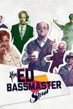 Watch The Ed Bassmaster Show M4ufreemovies