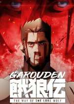 Watch Garouden: The Way of the Lone Wolf M4ufreemovies
