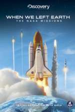 Watch When We Left Earth The NASA Missions M4ufreemovies