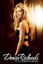 Watch Denise Richards: It's Complicated M4ufreemovies