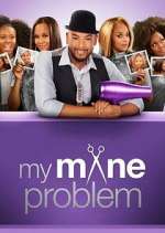 Watch My Mane Problem M4ufreemovies