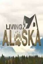 Watch Living Alaska M4ufreemovies